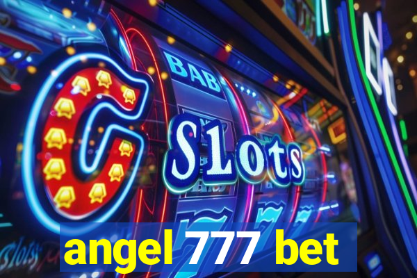 angel 777 bet